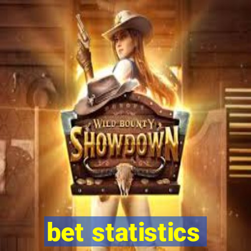 bet statistics